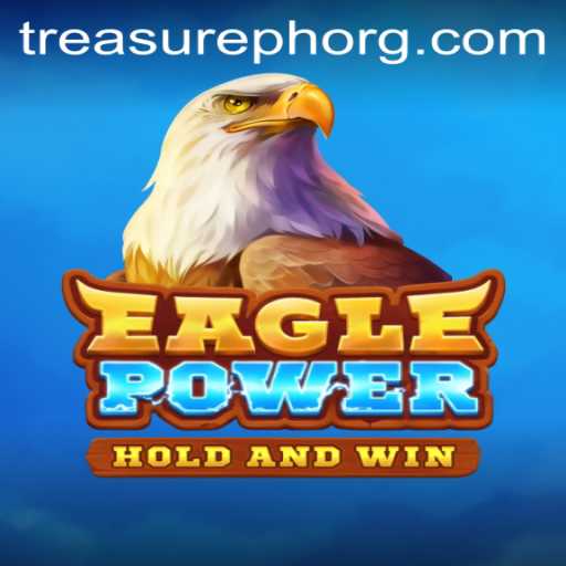 EaglePower: Unleashing the Adventure of TreasurePH