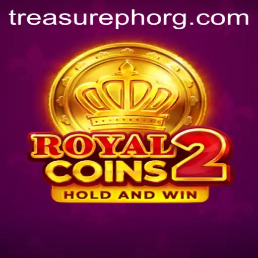 Exploring RoyalCoins2: Adventure Awaits with TreasurePH