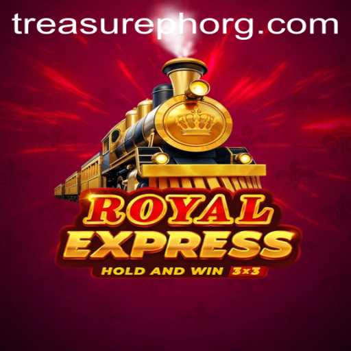 Exploring Royalexpress: The Thrilling World of TreasurePH